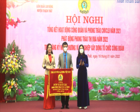 Liên đoàn Lao động huyện tổng kết hoạt động Công đoàn và phong trào CNVCLĐ năm 2021