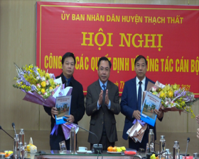 Thạch Thất: Công bố các Quyết định về điều động, bổ nhiệm cán bộ lãnh đạo