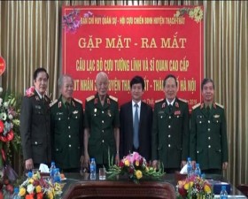 Hội nghị gặp mặt, ra mắt Câu lạc bộ cựu tướng lĩnh và sĩ quan cao cấp huyện Thạch Thất