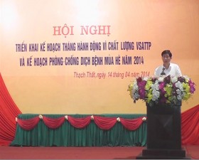 Thạch Thất triển khai tháng hành động vì chất lượng vệ sinh an toàn thực phẩm và phòng chống dịch bệnh mùa hè.