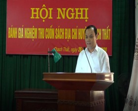 Hội nghị đánh giá, nghiệm thu cuốn sách “Địa chí huyện Thạch Thất”