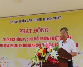 	Phát động chiến dịch “Vệ sinh môi trường diệt bọ gậy chủ động phòng chống dịch bệnh sốt xuất huyết năm 2019”