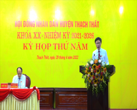 Kỳ họp chuyên đề Hội đồng Nhân dân huyện Thạch Thất khoá XX, nhiệm kỳ 2021- 2026