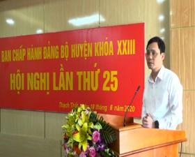 	Hội nghị Ban chấp hành Đảng bộ huyện Thạch Thất lần thứ 25 khóa XXIII, nhiệm kỳ 2015-2020