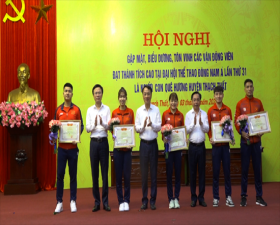 Thạch Thất: Gặp mặt, biểu dương, tôn vinh các VĐV đạt thành tích cao tại Đại hội thể thao Đông Nam Á lần thứ 31 