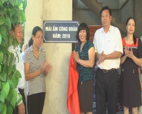 Công đoàn Tthành phố Hà Nội bàn giao nhà mái ấm công đoàn tại huyện Thạch Thất