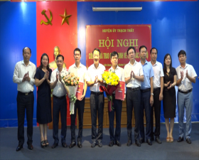 Ban Thường vụ Huyện ủy Thạch Thất công bố Quyết định về công tác cán bộ tại Đảng bộ xã Phùng Xá và thị trấn Liên Quan