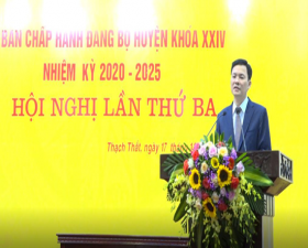 	Ban chấp hành Đảng bộ huyện Thạch Thất khóa XXIV tổ chức hội nghị lần thứ 3