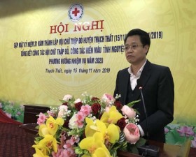 Lễ kỷ niệm 31 năm ngày thành lập Hội Chữ thập đỏ huyện Thạch Thất (15/11/1988 – 15/11/2019); Tổng kết công tác Hội Chữ thập đỏ, công tác hiến máu tình nguyện năm 2019
