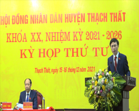 Kỳ họp thứ 4 Hội đồng Nhân dân huyện Thạch Thất khóa XX thành công tốt đẹp