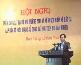 Thạch Thất triển khai luật bảo vệ môi trường và kế hoạch kiểm kê đất đai trên địa bàn