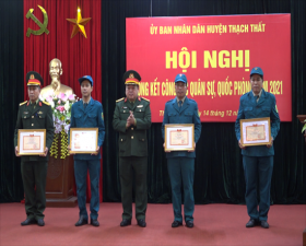 Thạch Thất: Tổng kết công tác Quân sự- Quốc phòng năm 2021