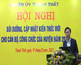 Thạch Thất bồi dưỡng, cập nhật kiến thức mới cho cán bộ, công chức của huyện năm 2021