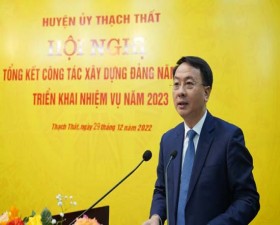 Thạch Thất  tổng kết công tác xây dựng Đảng năm 2022