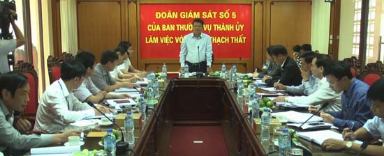 Đoàn giám sát số 5 của Ban Thường vụ Thành ủy Hà Nội về làm việc với huyện Thạch Thất