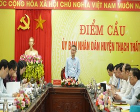 HĐND TP Hà Nội giám sát việc thực hiện kỷ luật, kỷ cương công vụ tại huyện Thạch Thất
