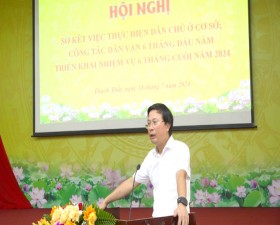 Thạch Thất: Sơ kết thực hiện Quy chế dân chủ ở cơ sở; công tác Dân vận 6 tháng đầu năm 2024