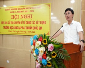 Hội nghị tiếp xúc cử tri chuyên đề: “Xây dựng trường học công lập đạt chuẩn quốc gia”