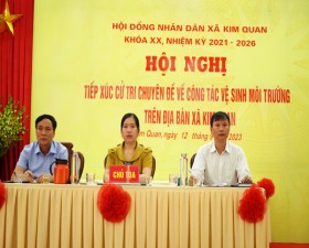 Hội đồng Nhân dân xã Kim Quan tiếp xúc cử tri chuyên đề về công tác vệ sinh môi trường