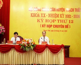 Kỳ họp thứ 12- Kỳ họp Chuyên đề HĐND huyện Thạch Thất khóa XX, nhiệm kỳ 2021- 2026