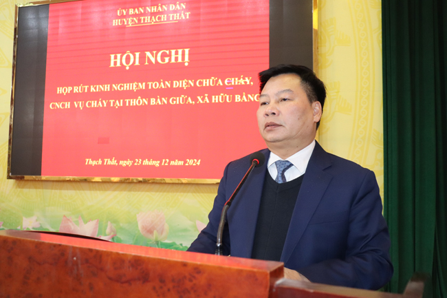 Thạch Thất: Rút kinh nghiệm toàn diện vụ cháy tại xã Hữu Bằng